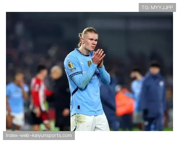 哈兰德本赛季斩获11球占曼城总进球近七成 独领英超射手榜